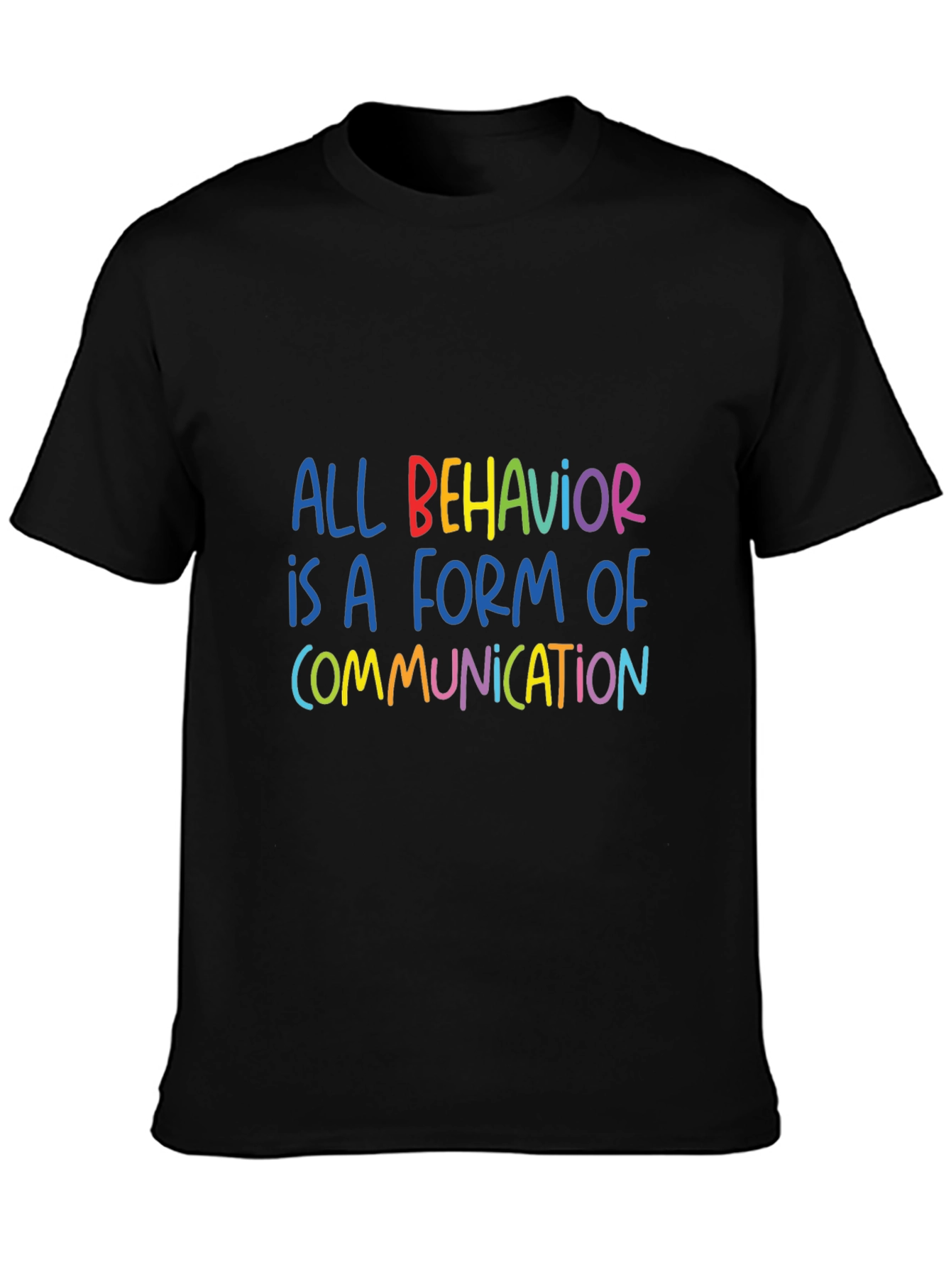 All Behavior is Communication T-Shirt