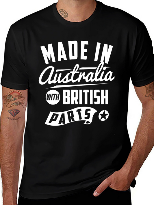 Made In Australia with British Parts Mens T-shirt