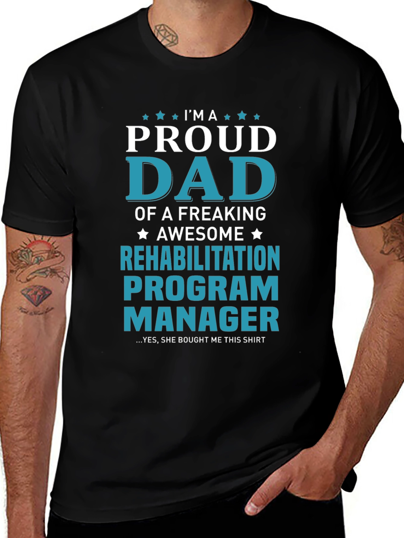 Proud Dad Rehabilitation Program Manager T-Shirt