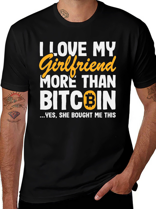 I Love My Girlfriend Bitcoin T-Shirt