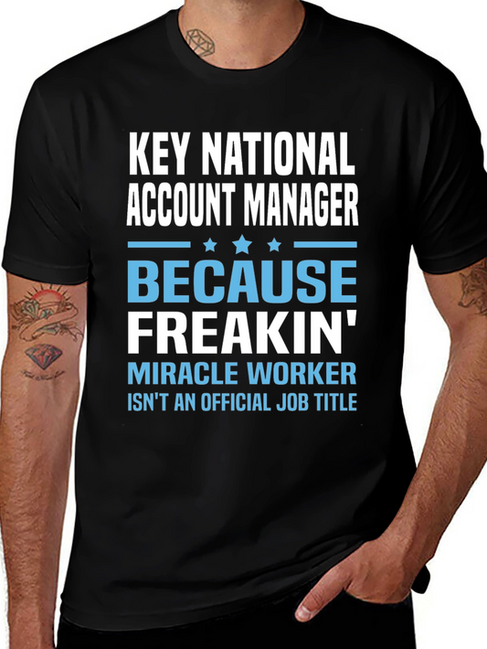 Key National Account Manager Funny T-Shirt