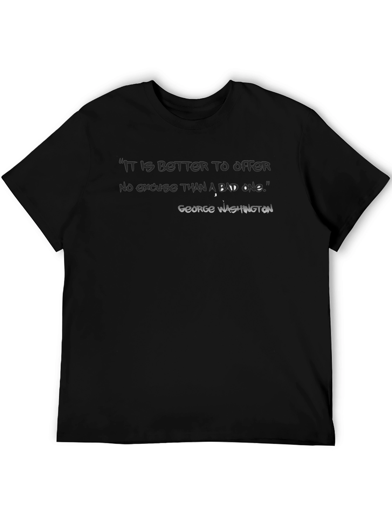 Motivational George Washington Quote T-Shirt