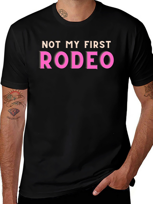 Not My First Rodeo Graphic T-Shirt