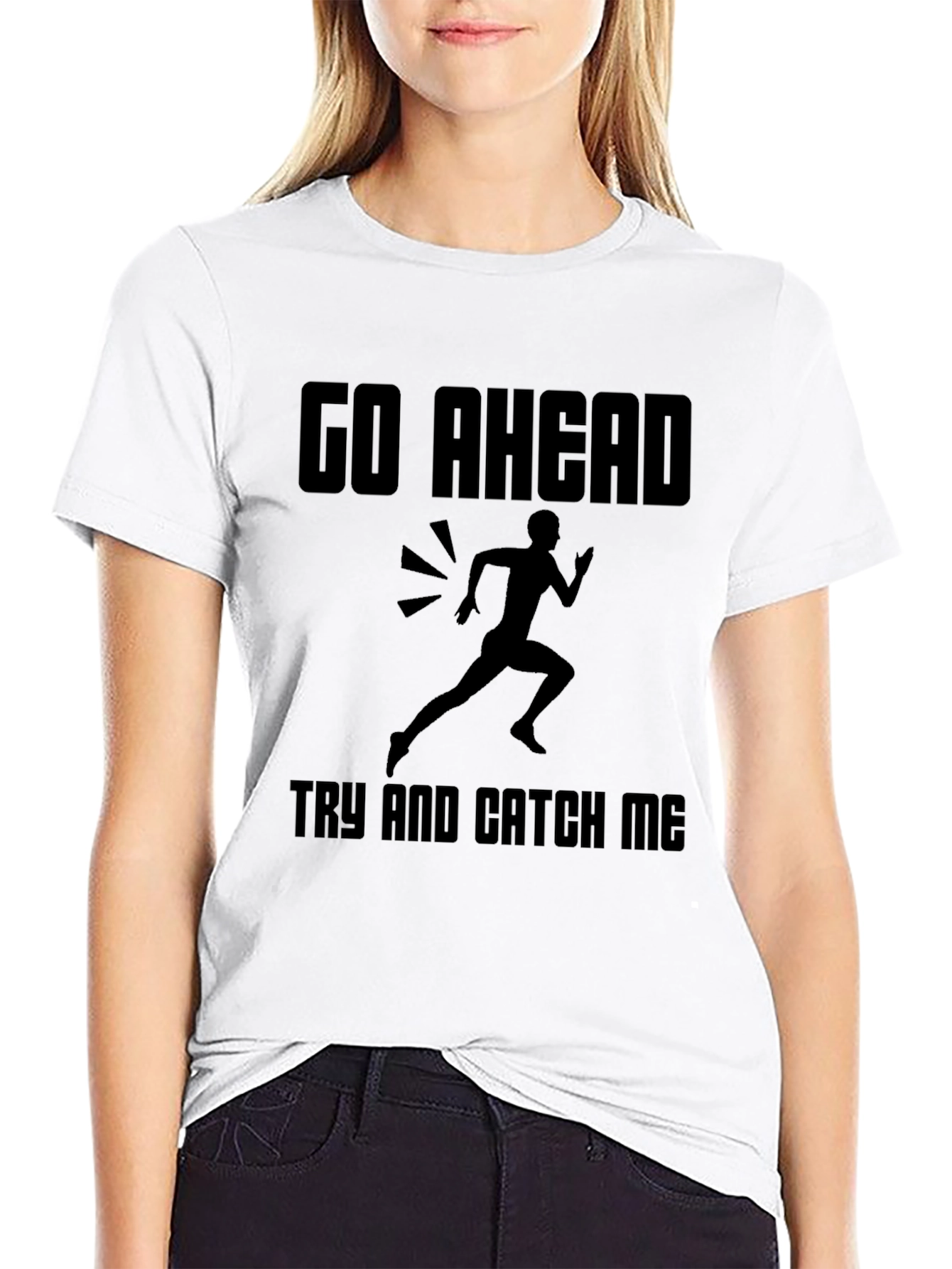 Go Ahead Try and Catch Me Graphic Tee