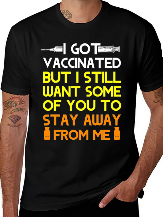 I Got Vaccinated Funny Graphic Tee