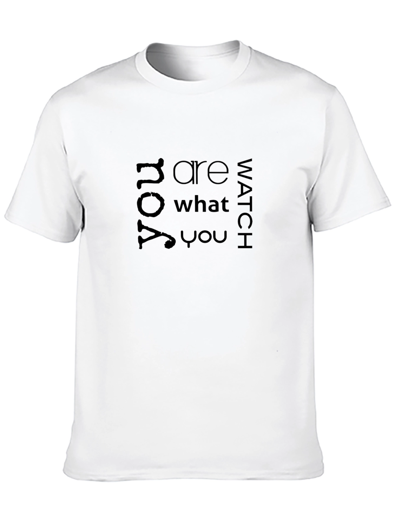 Statement Tee: You Are What You Watch - Black