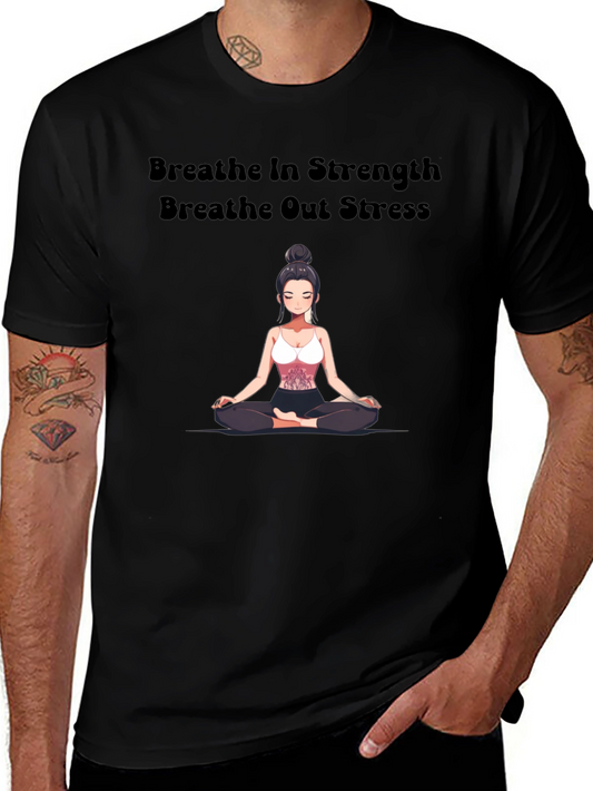 Breathe In Strength Graphic T-Shirt