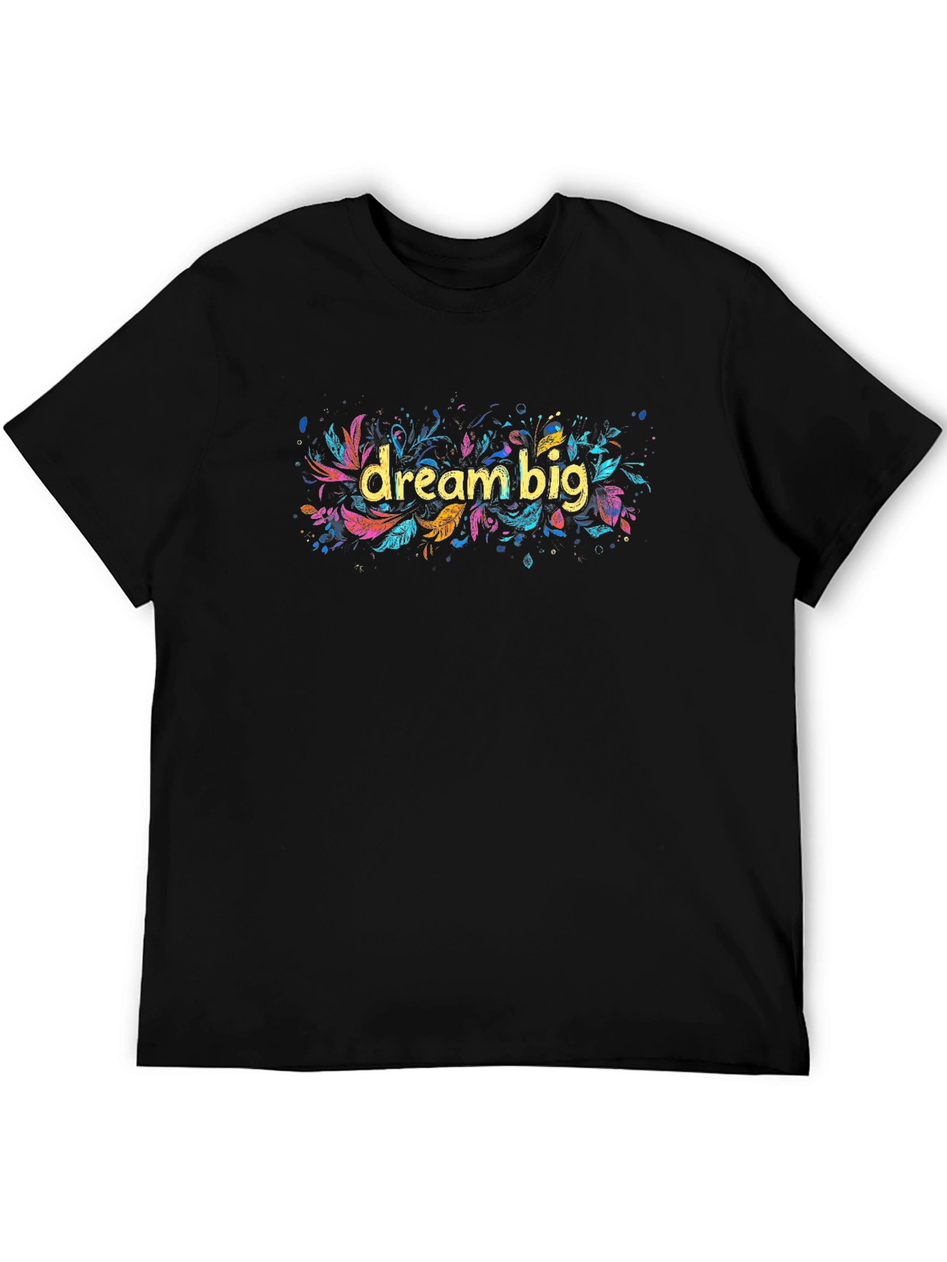 Dream Big Graphic Tee - Inspiring Black T-Shirt