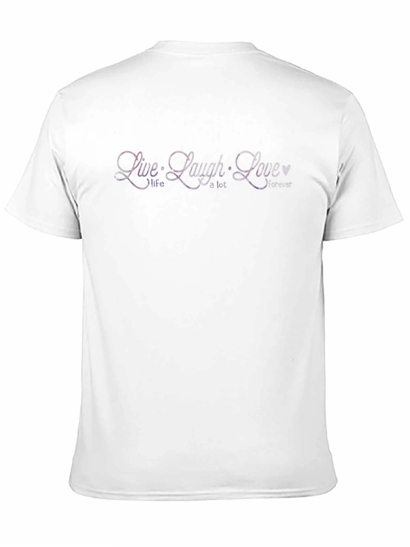 Live Laugh Love Graphic T-Shirt