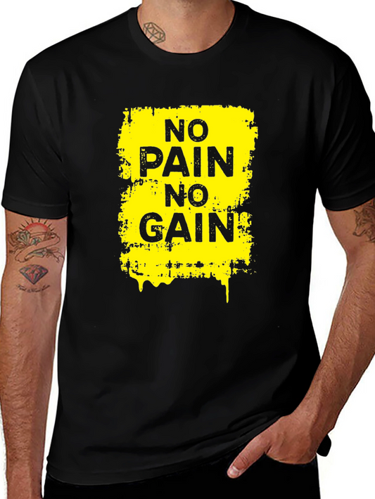 No Pain No Gain Graphic Print T-Shirt