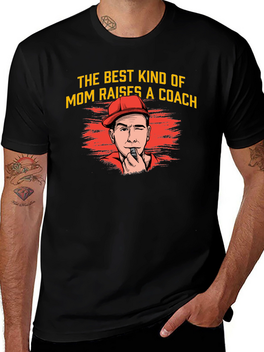 Best Mom Raises a Coach T-Shirt