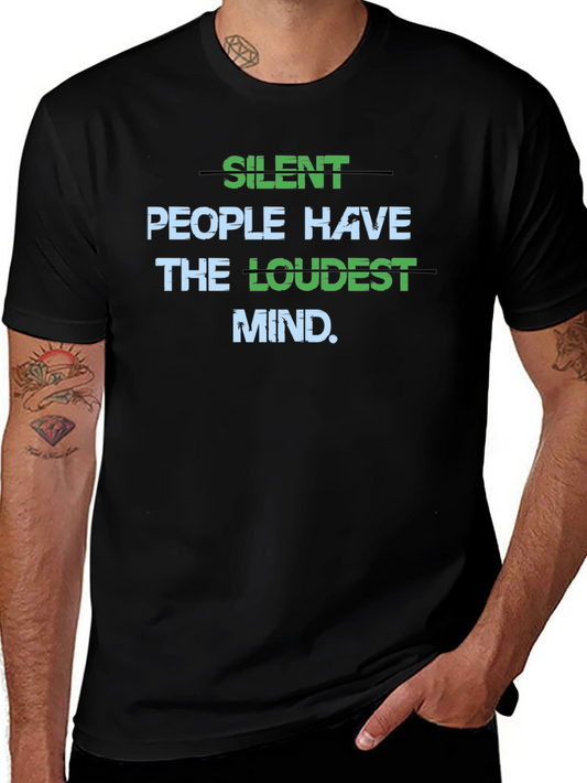 Silent People Loudest Mind Graphic Tee