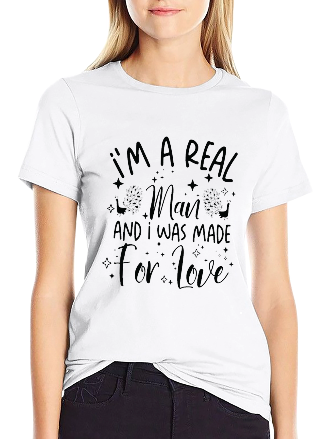 Im A Real Man T-Shirt - Love Graphic Tee