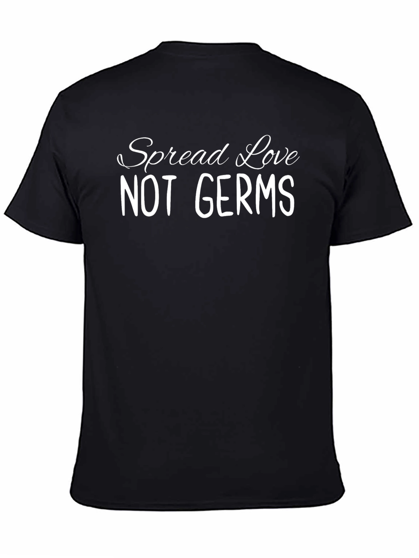 Spread Love Not Germs Graphic Tee