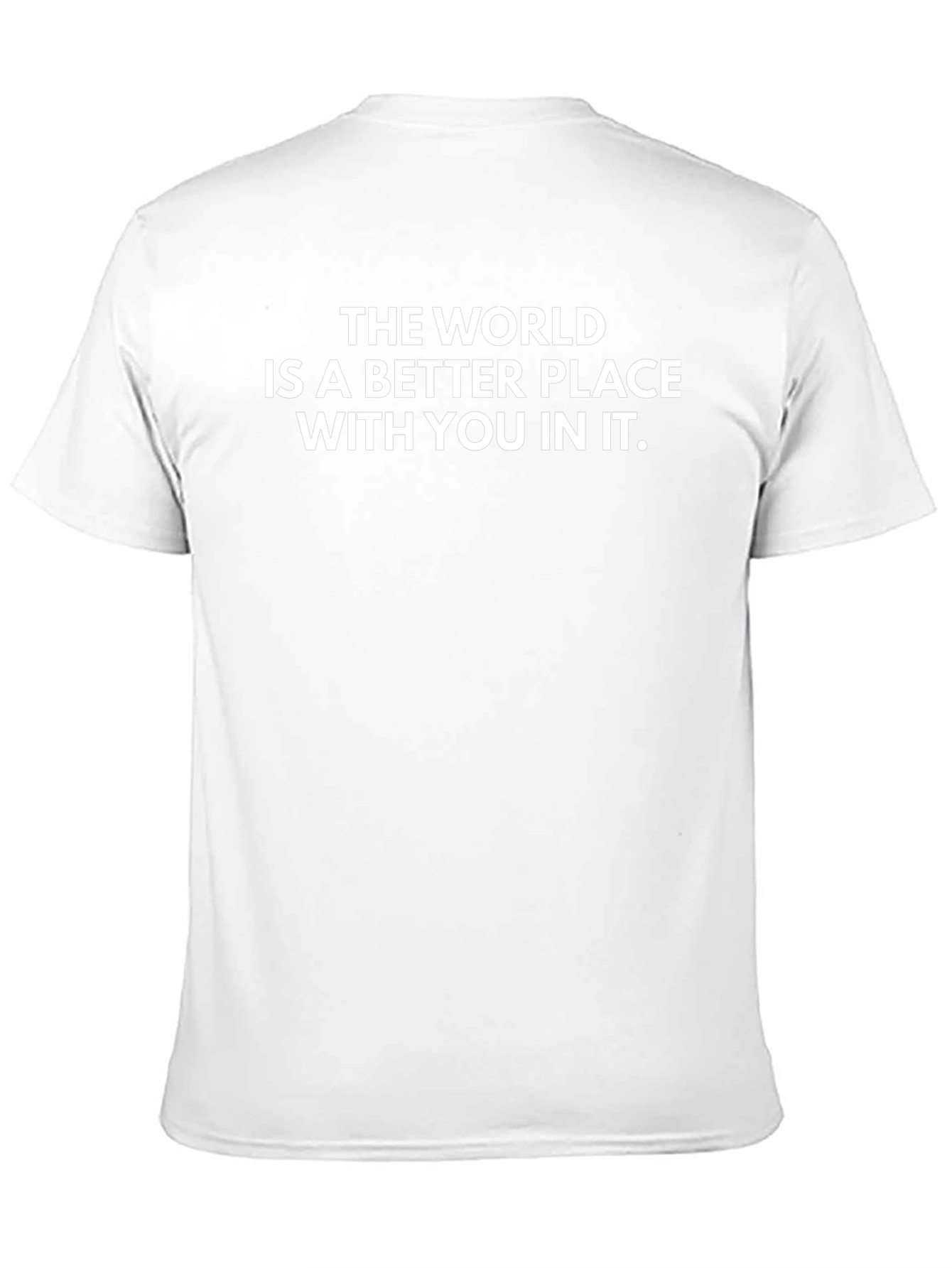 Inspirational World Is A Better Place Black T-Shirt