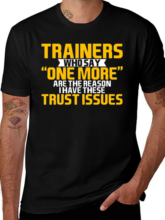 Trainers Trust Issues Funny Workout T-Shirt