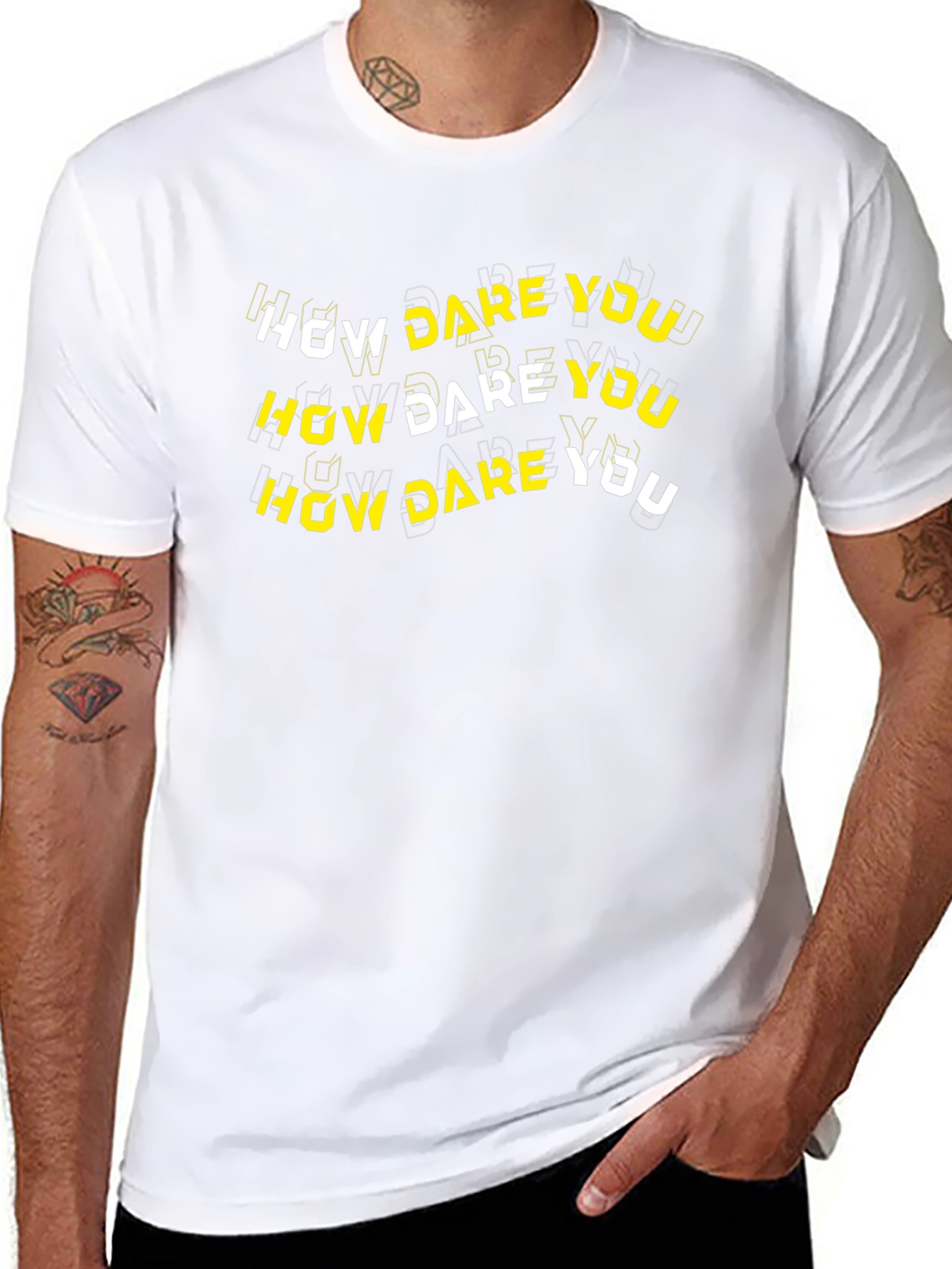 How Dare You Graphic T-Shirt - Bold Text Design