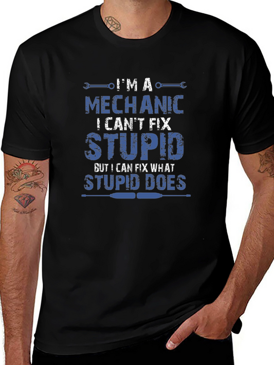Mechanic Humor T-Shirt - I Cant Fix Stupid