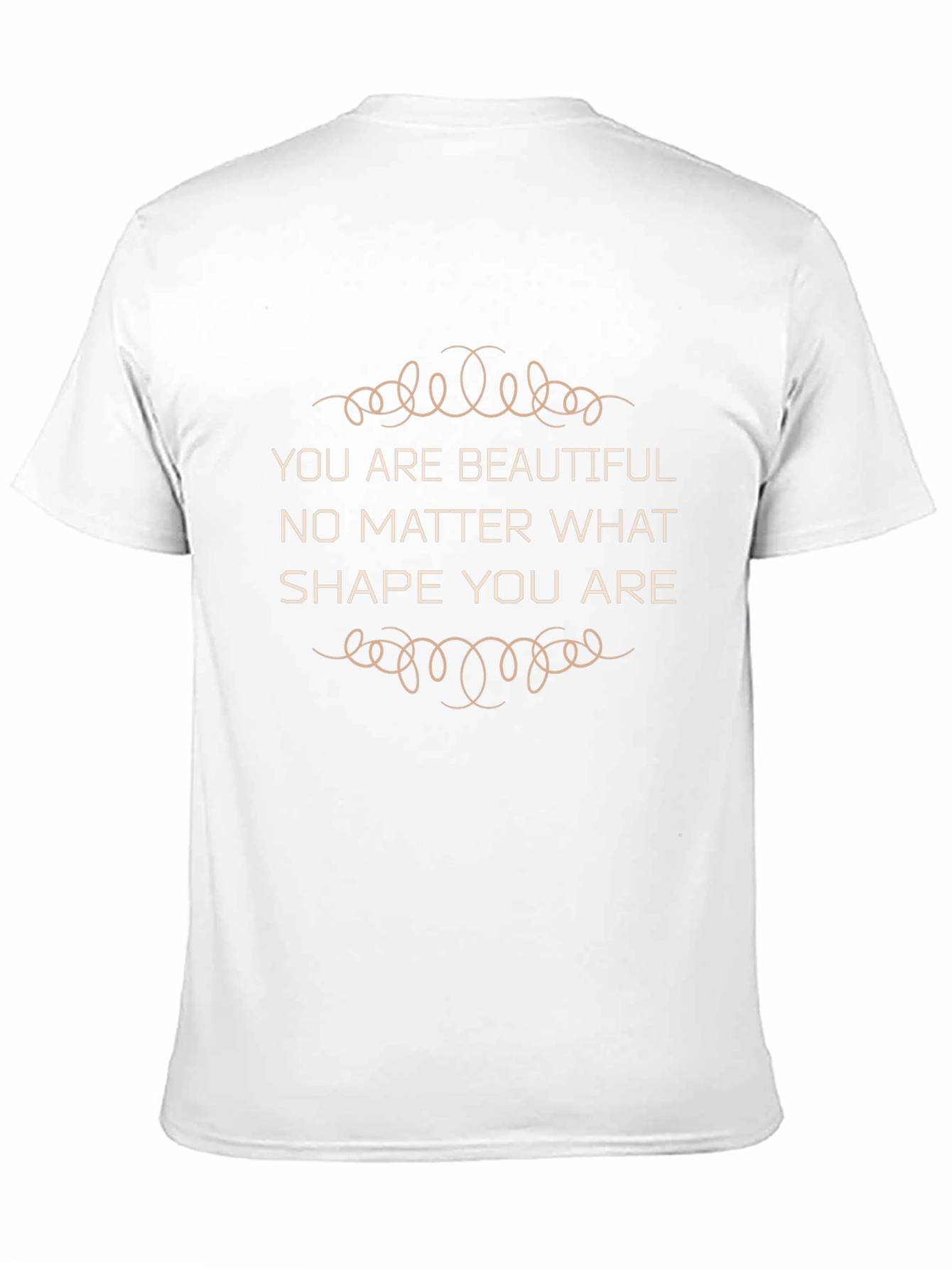 You are Beautiful T-Shirt - Inspirational Quote