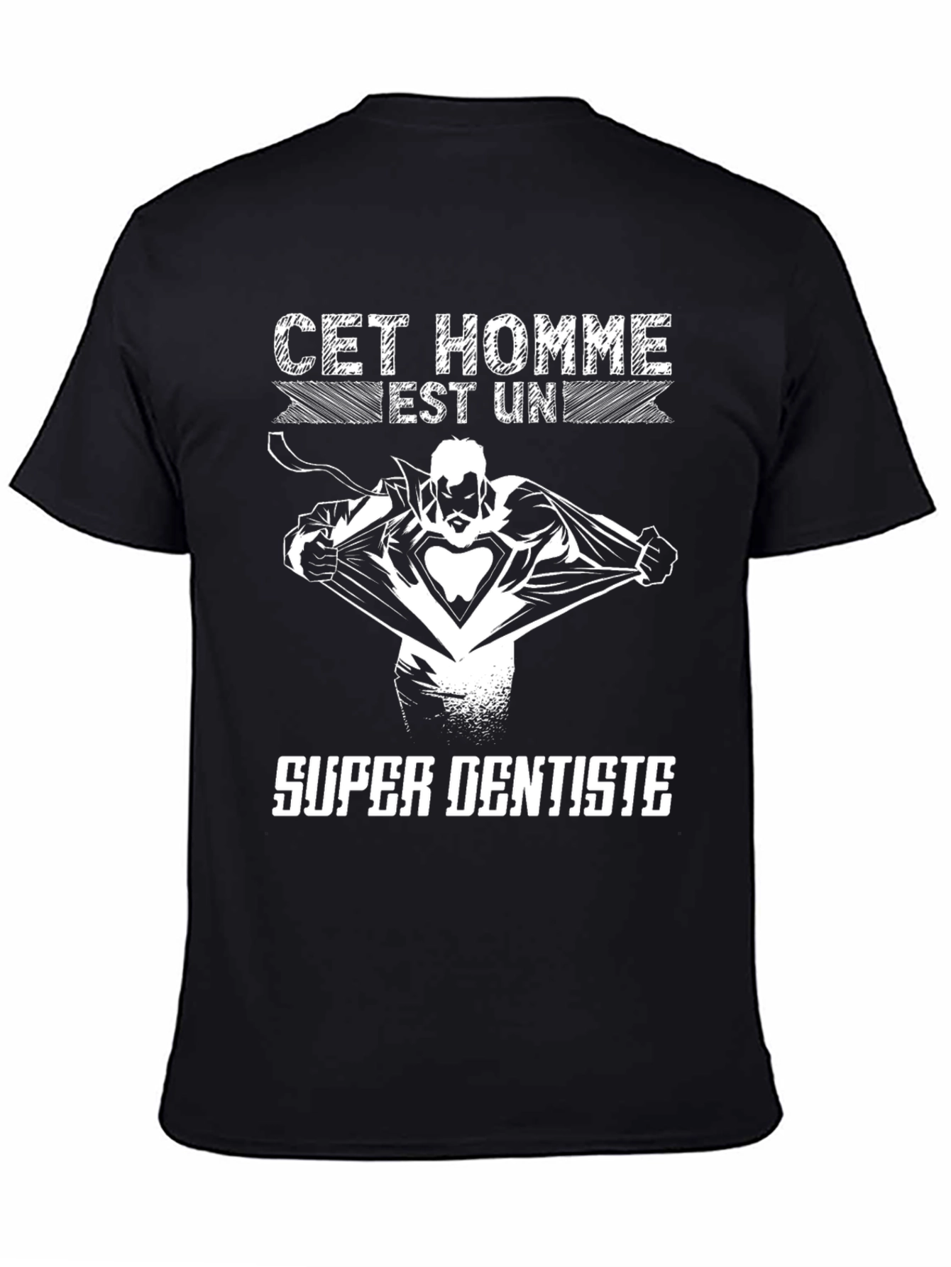 Super Dentiste T-Shirt - Hero Dentist Tee