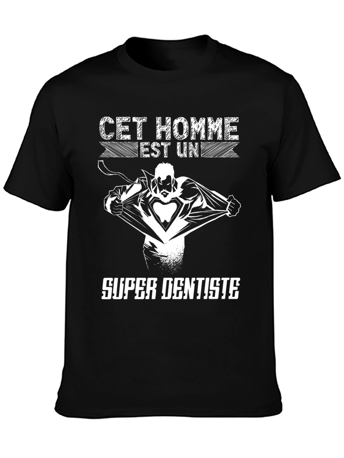 Super Dentiste T-Shirt - Hero Dentist Tee