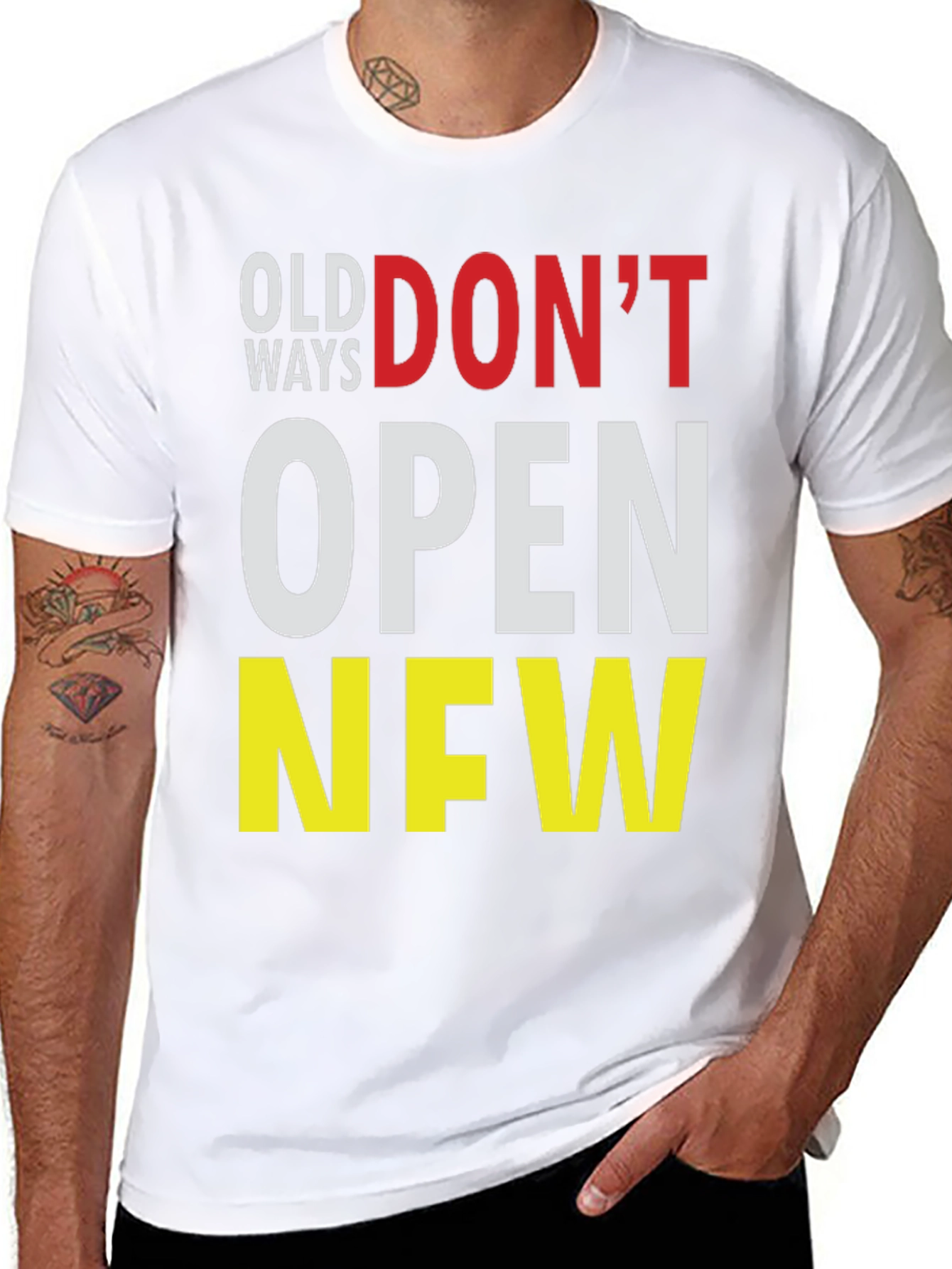 Old Ways Dont Open New T-Shirt