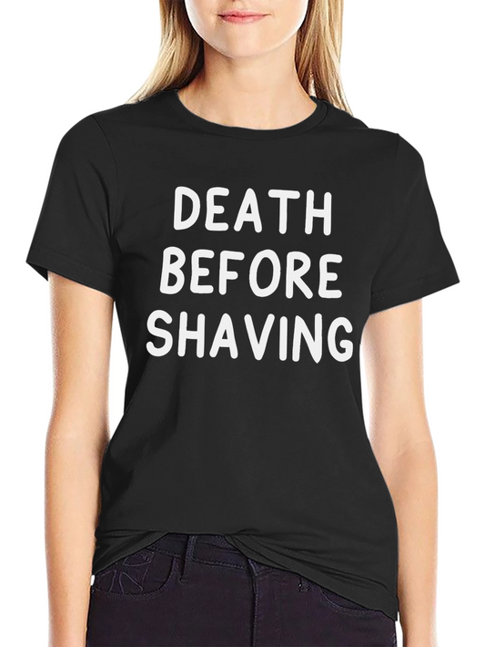 Death Before Shaving Graphic Tee - Black Crewneck T-Shirt
