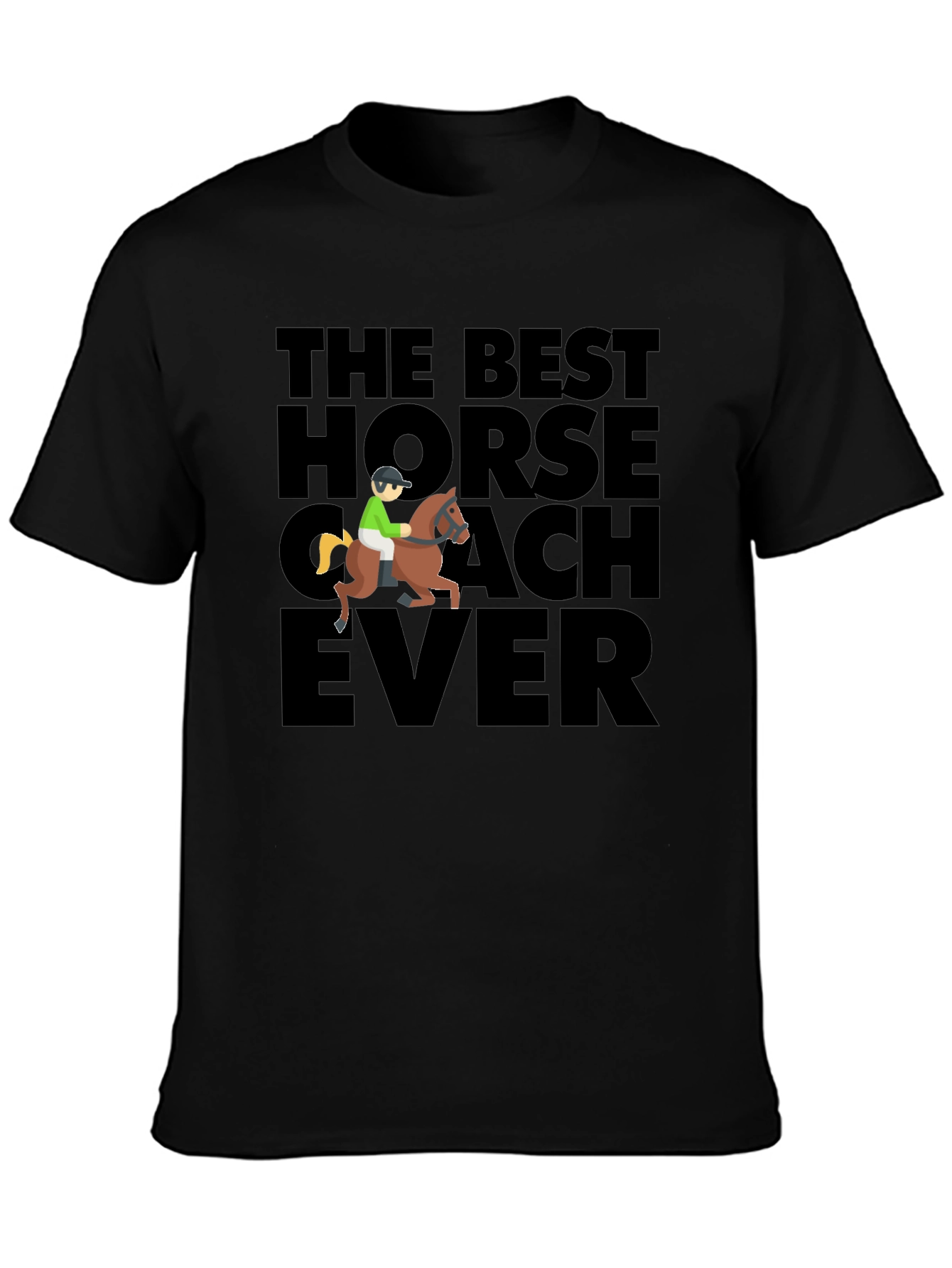 The Best Horse Coach Ever T-Shirt