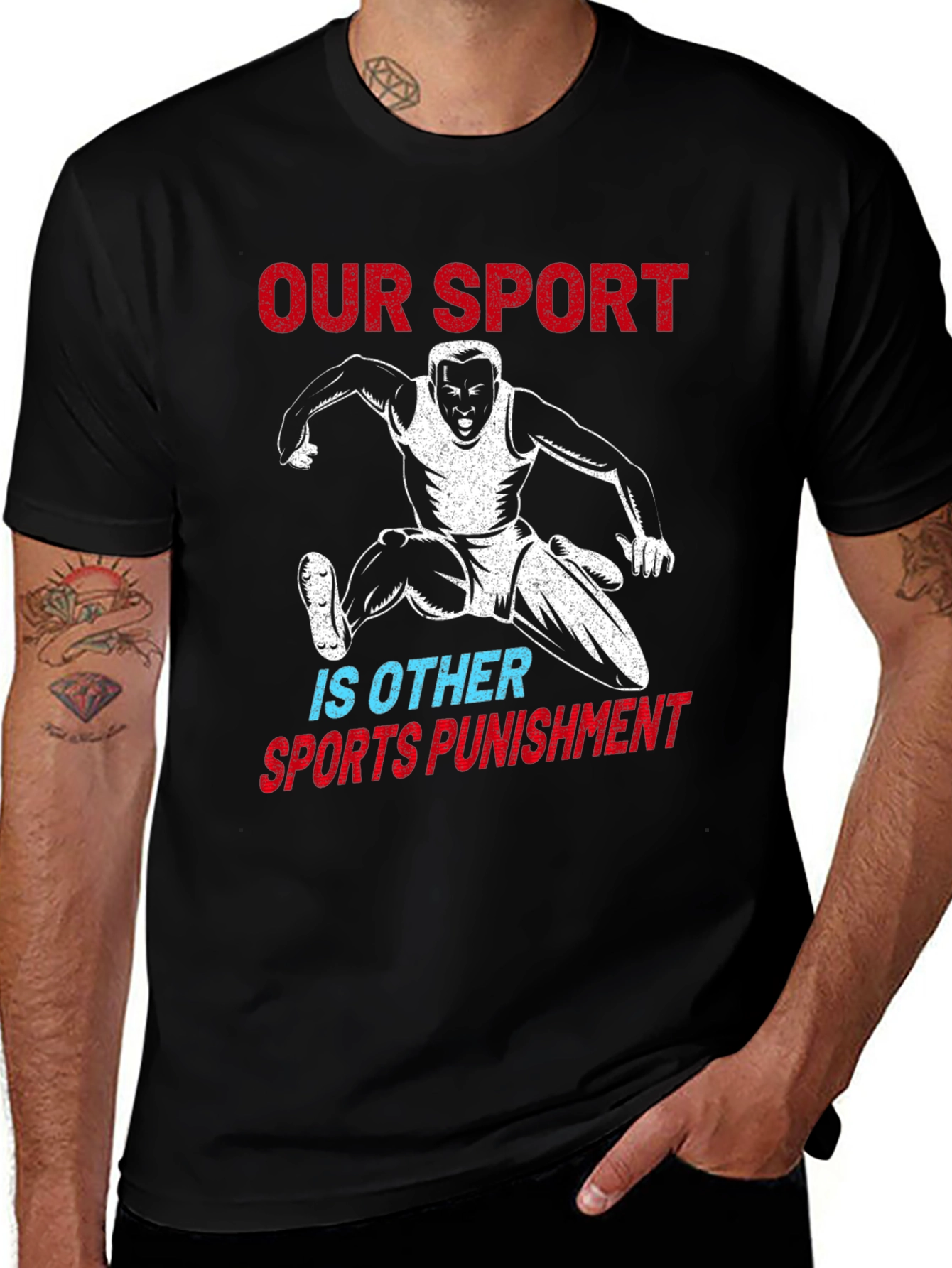 Our Sport is Other Sports Punishment T-Shirt