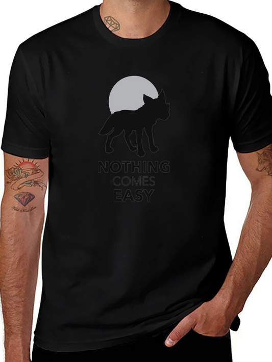 Nothing Comes Easy Graphic T-Shirt