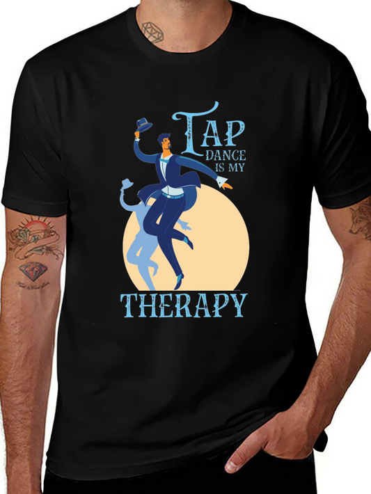 Tap Dance is My Therapy T-Shirt - Soft Cotton Tee