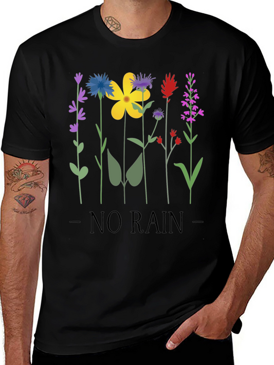 Floral No Rain Graphic Tee - Unisex Black T-Shirt