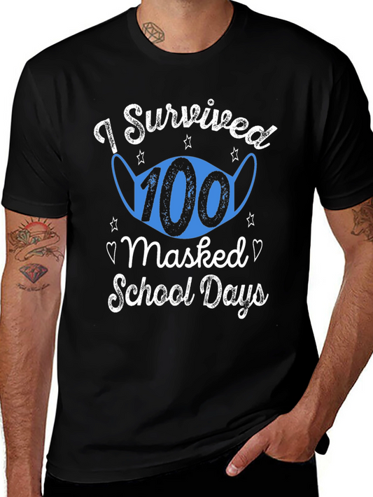 I Survived 100 Masked School Days T-Shirt