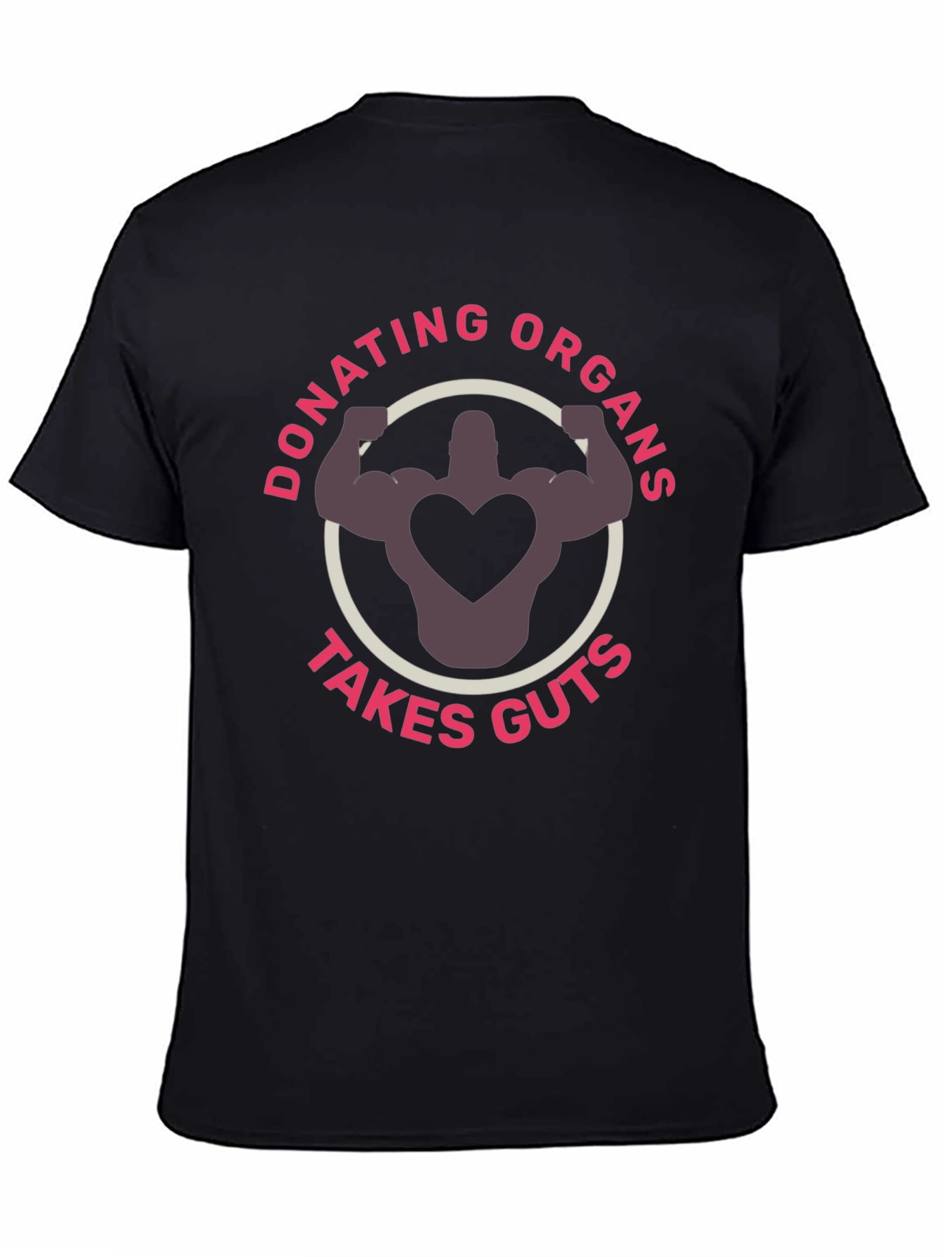 Donating Organs Takes Guts T-Shirt - Black