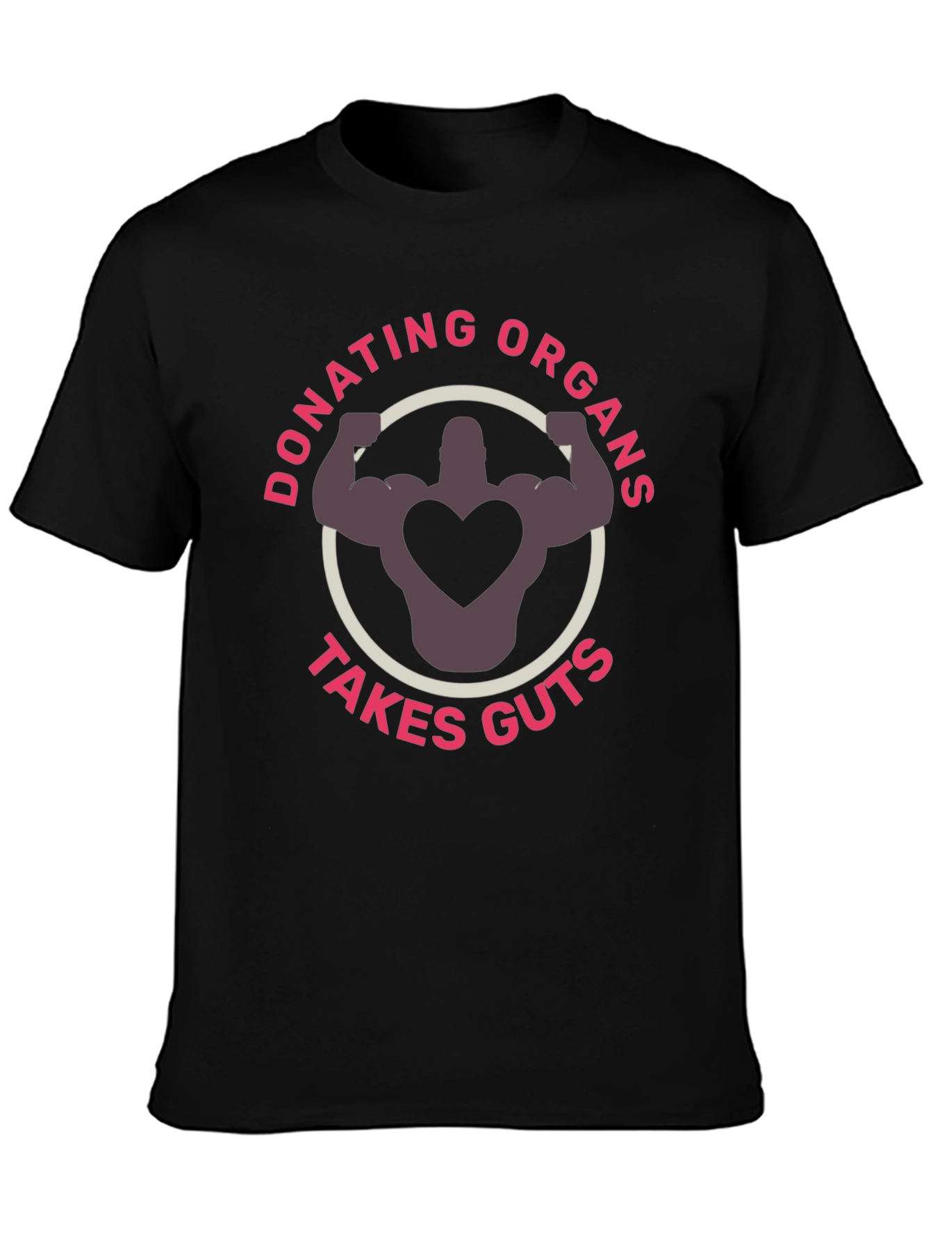 Donating Organs Takes Guts T-Shirt - Black