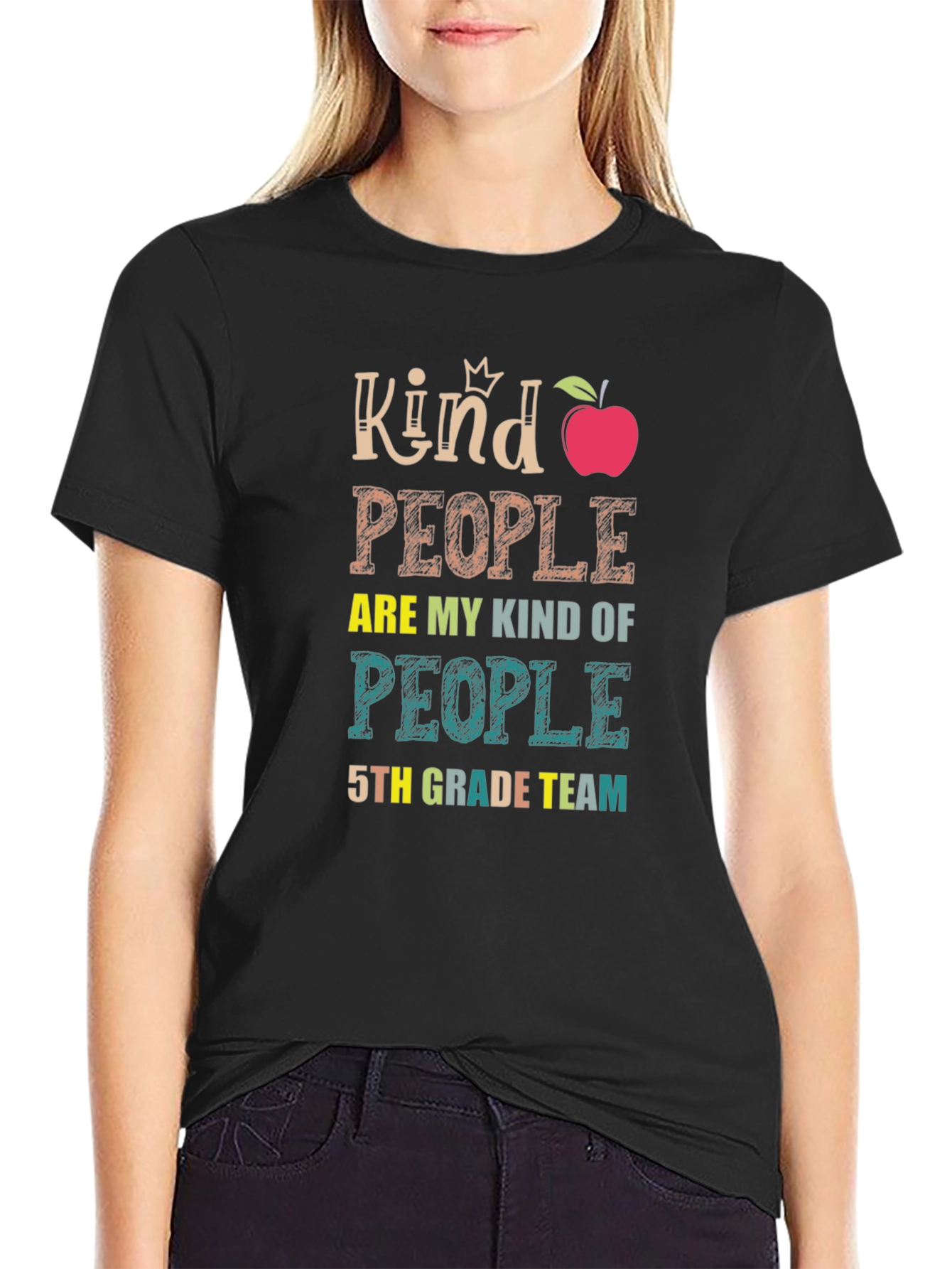 Kind People 5th Grade Team Teacher T-Shirt
