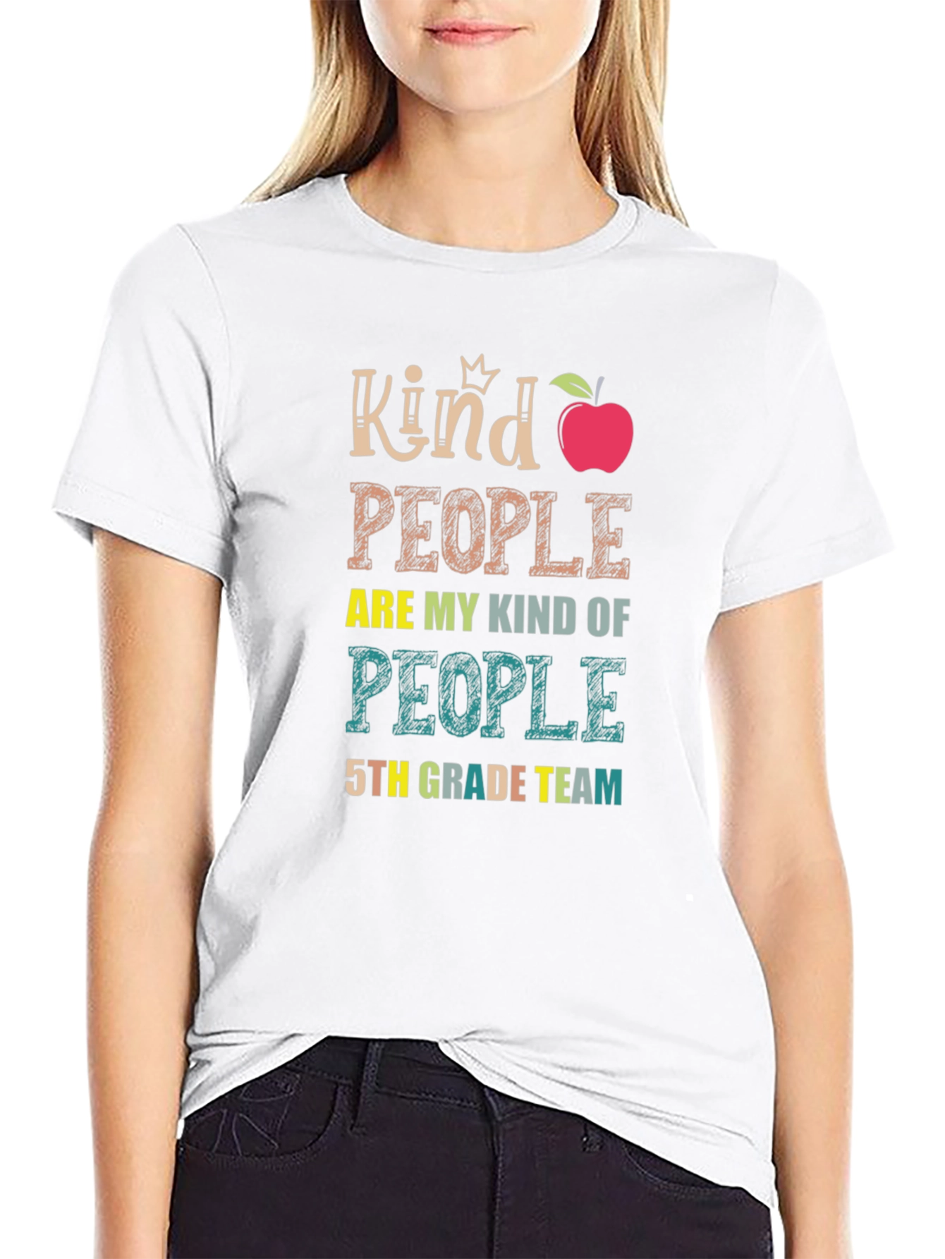 Kind People 5th Grade Team Teacher T-Shirt