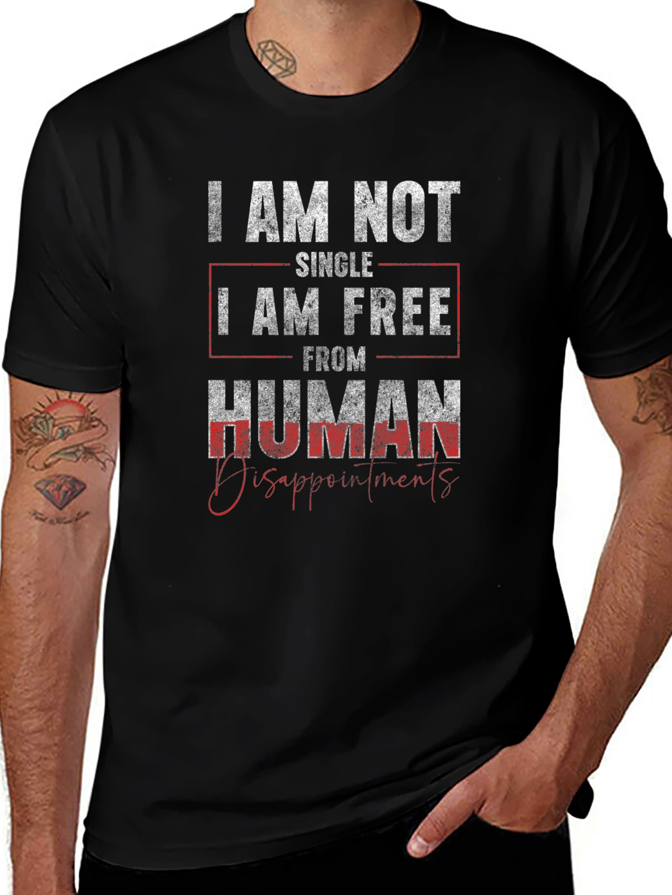 I Am Not Single I Am Free T-Shirt