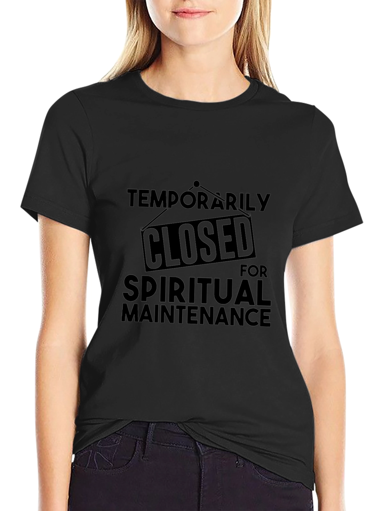 Temporarily Closed for Spiritual Maintenance T-Shirt