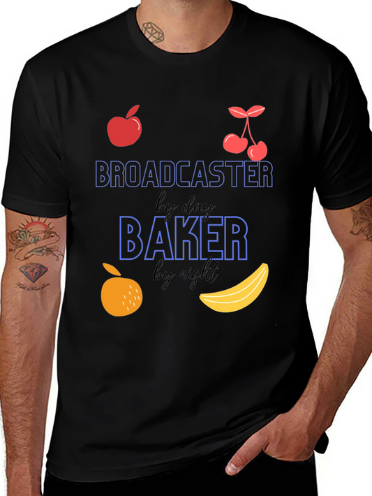Broadcaster By Day Baker By Night Graphic Tee