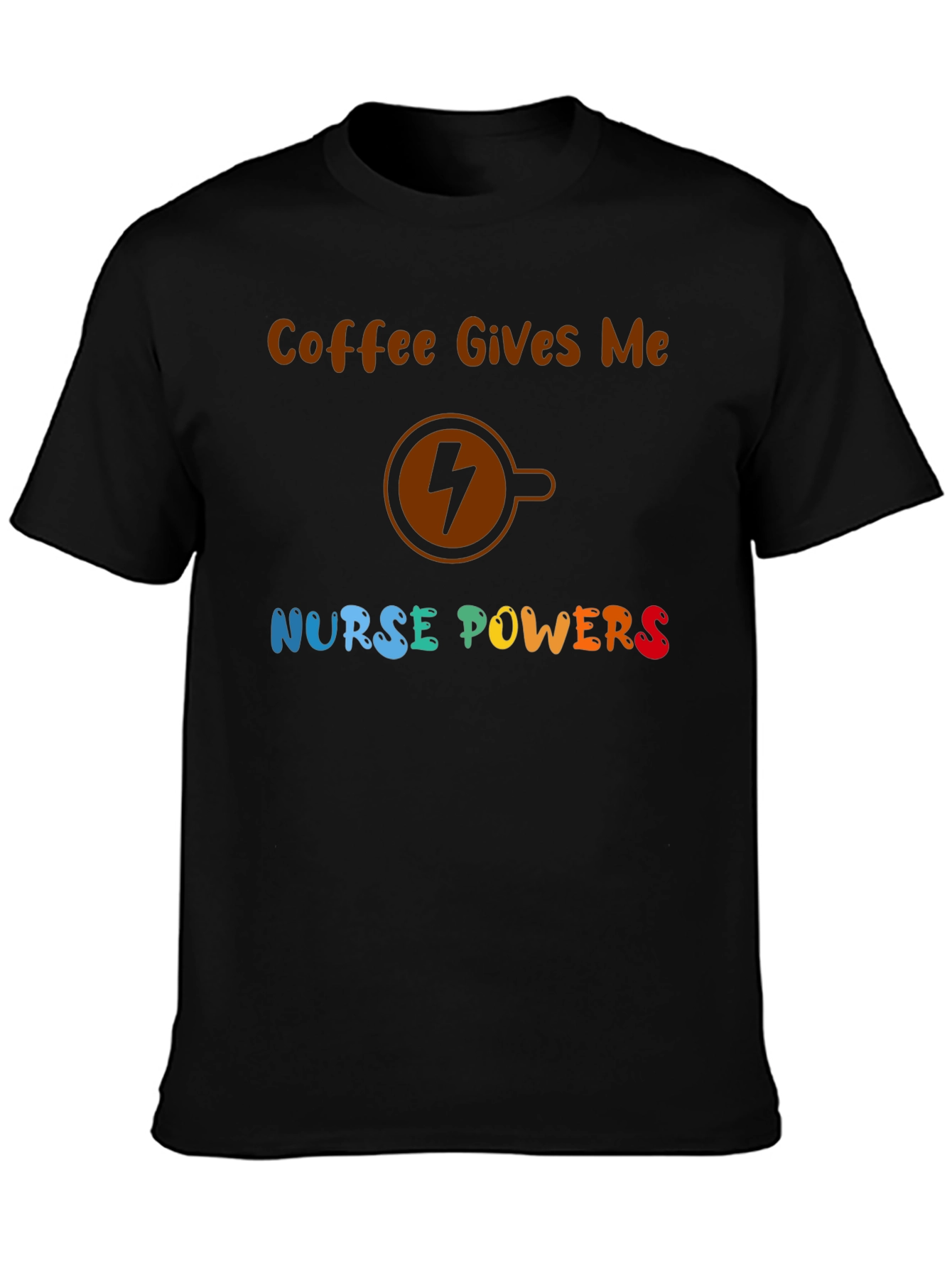 Coffee Nurse Powers Graphic Tee