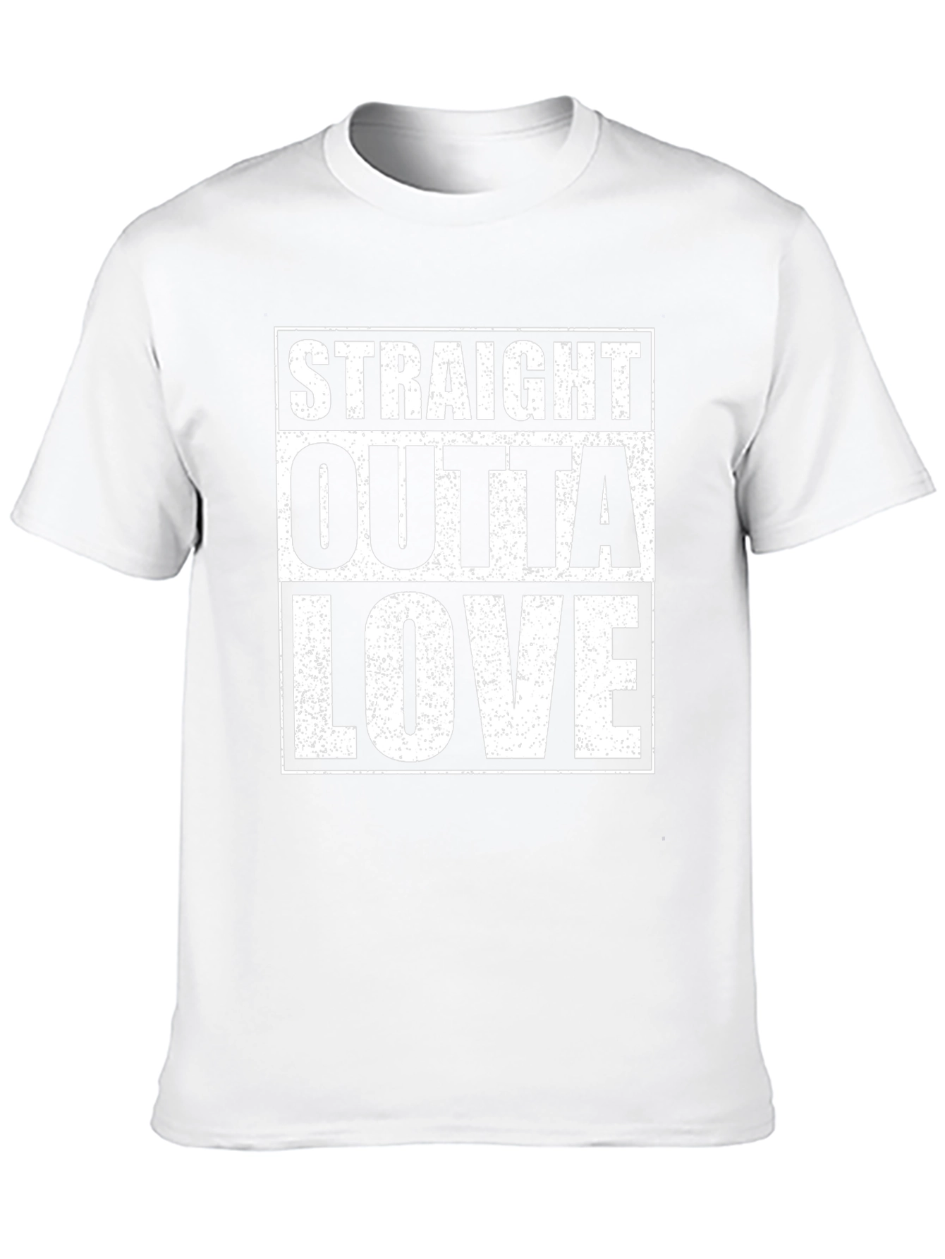 Straight Outta Love T-Shirt