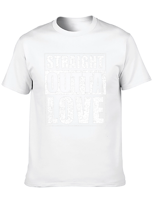 Straight Outta Love T-Shirt