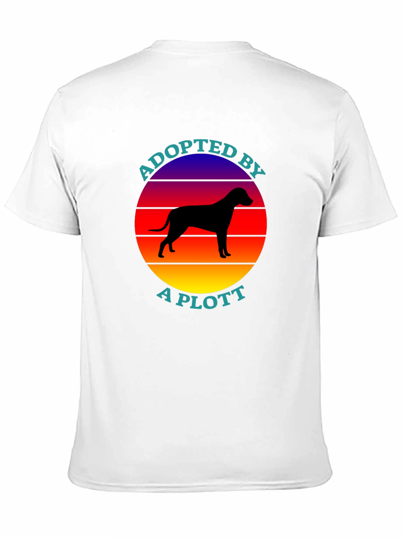 Adopted by a Plott T-Shirt - Dog Lover Tee