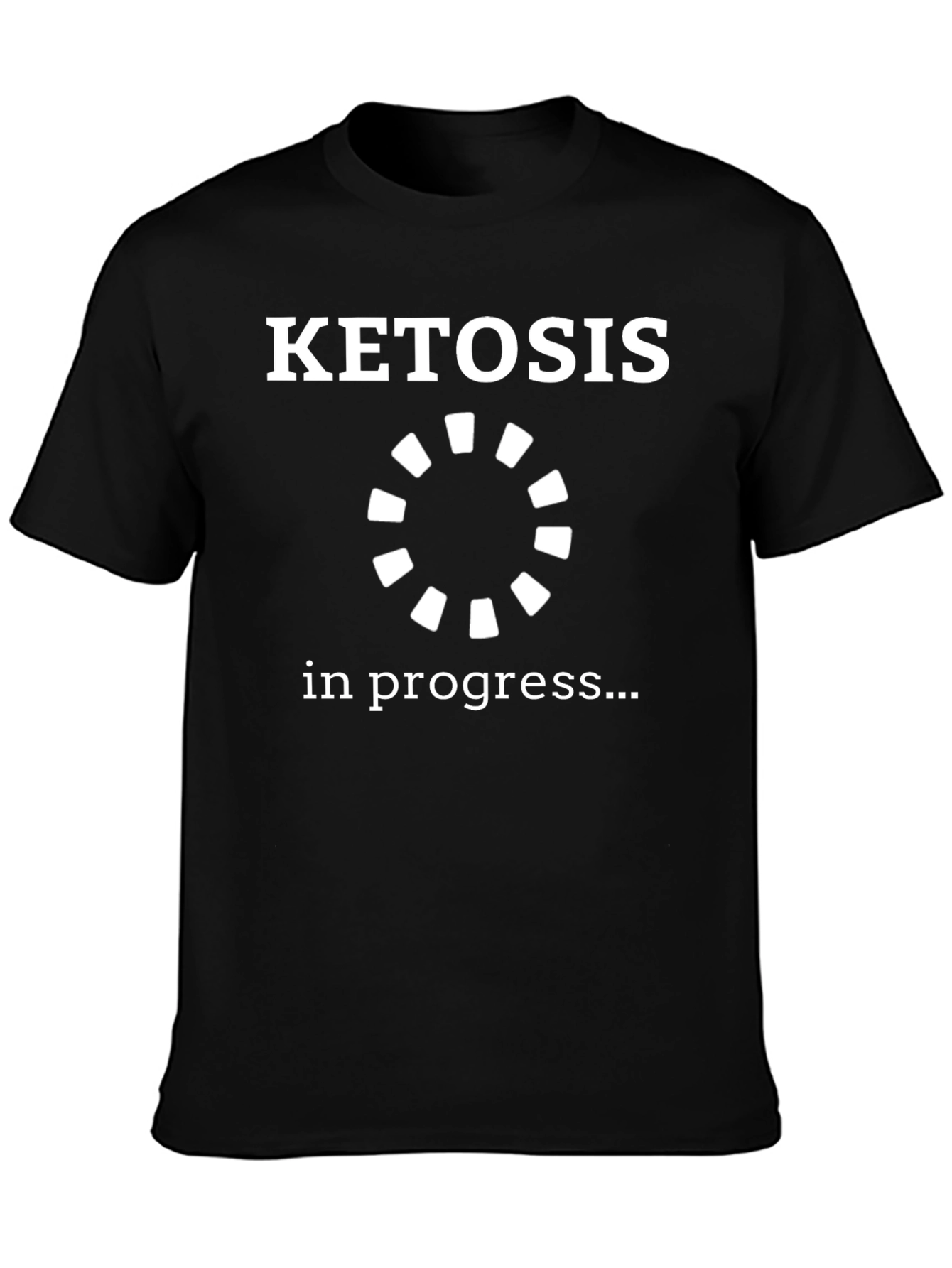 Ketosis In Progress Black Graphic T-Shirt