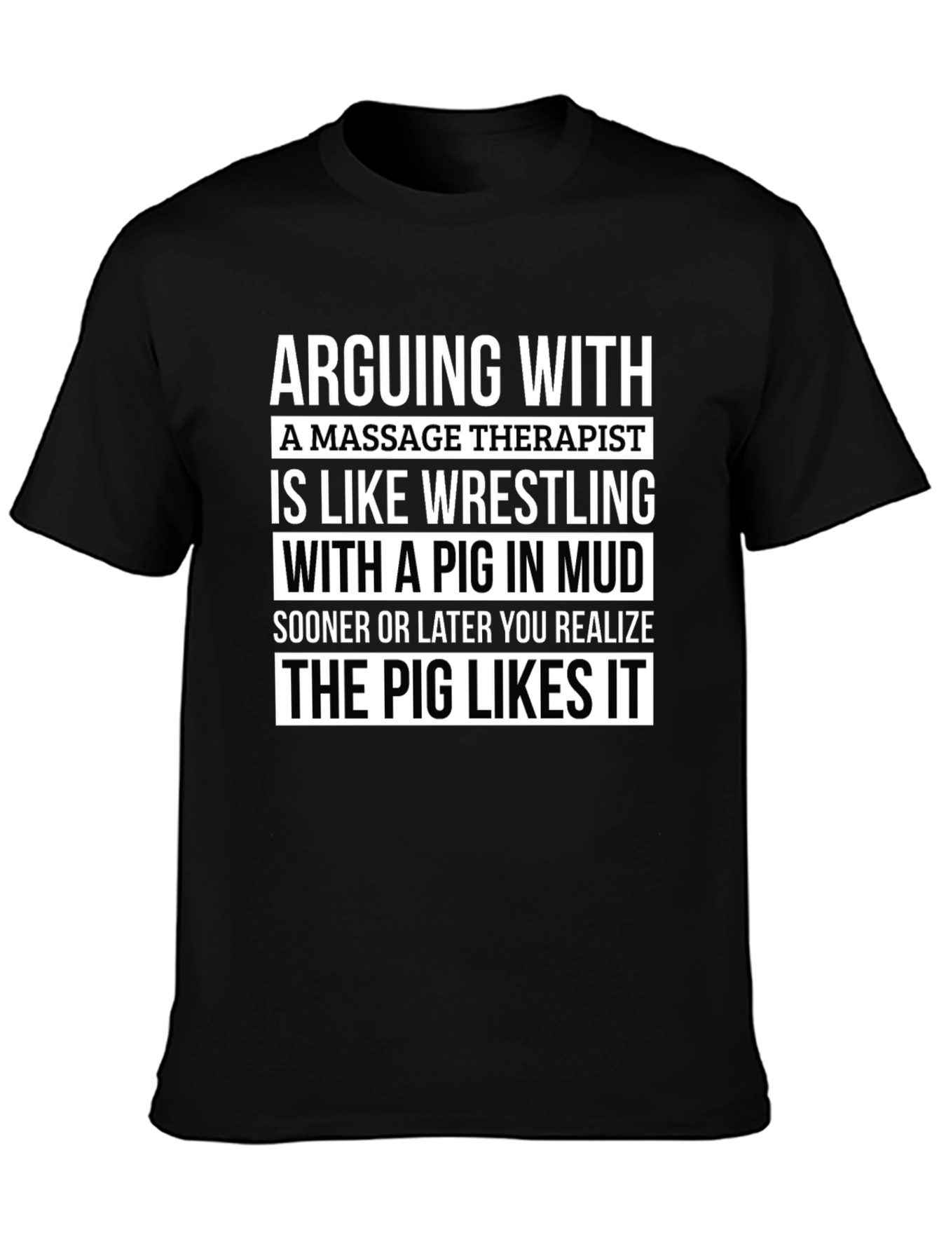 Massage Therapist Pig Mud T-Shirt