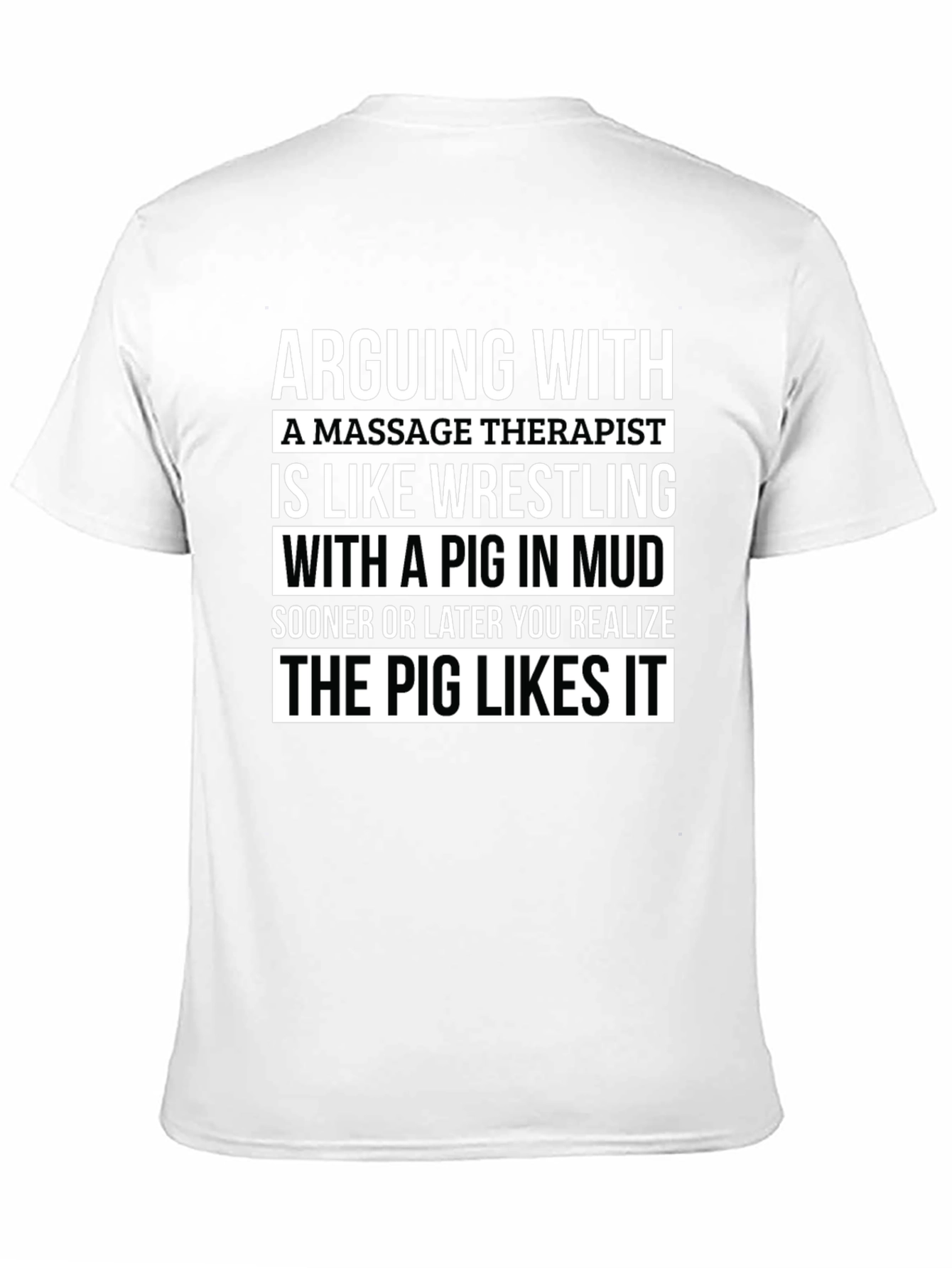 Massage Therapist Pig Mud T-Shirt