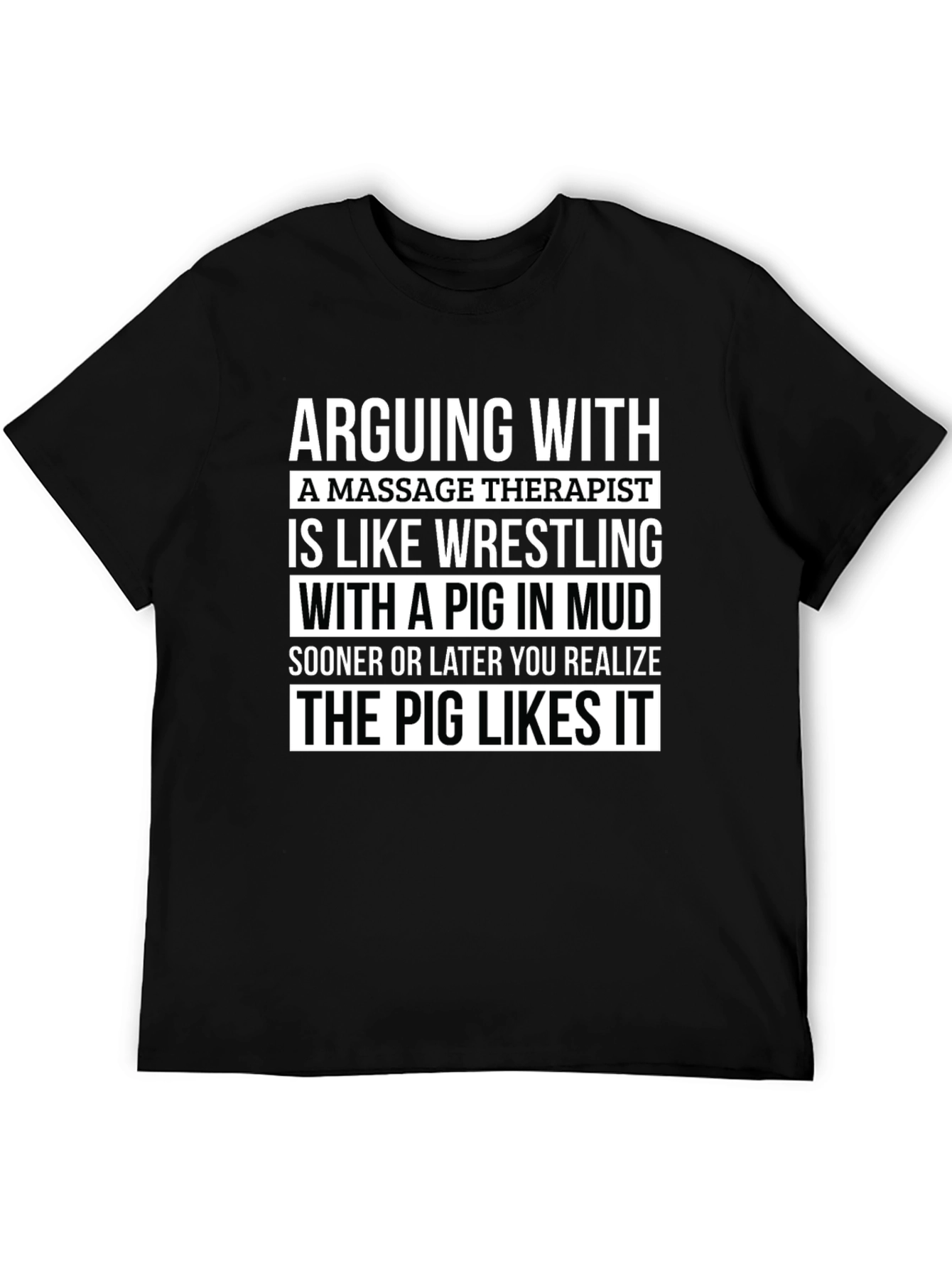 Massage Therapist Pig Mud T-Shirt