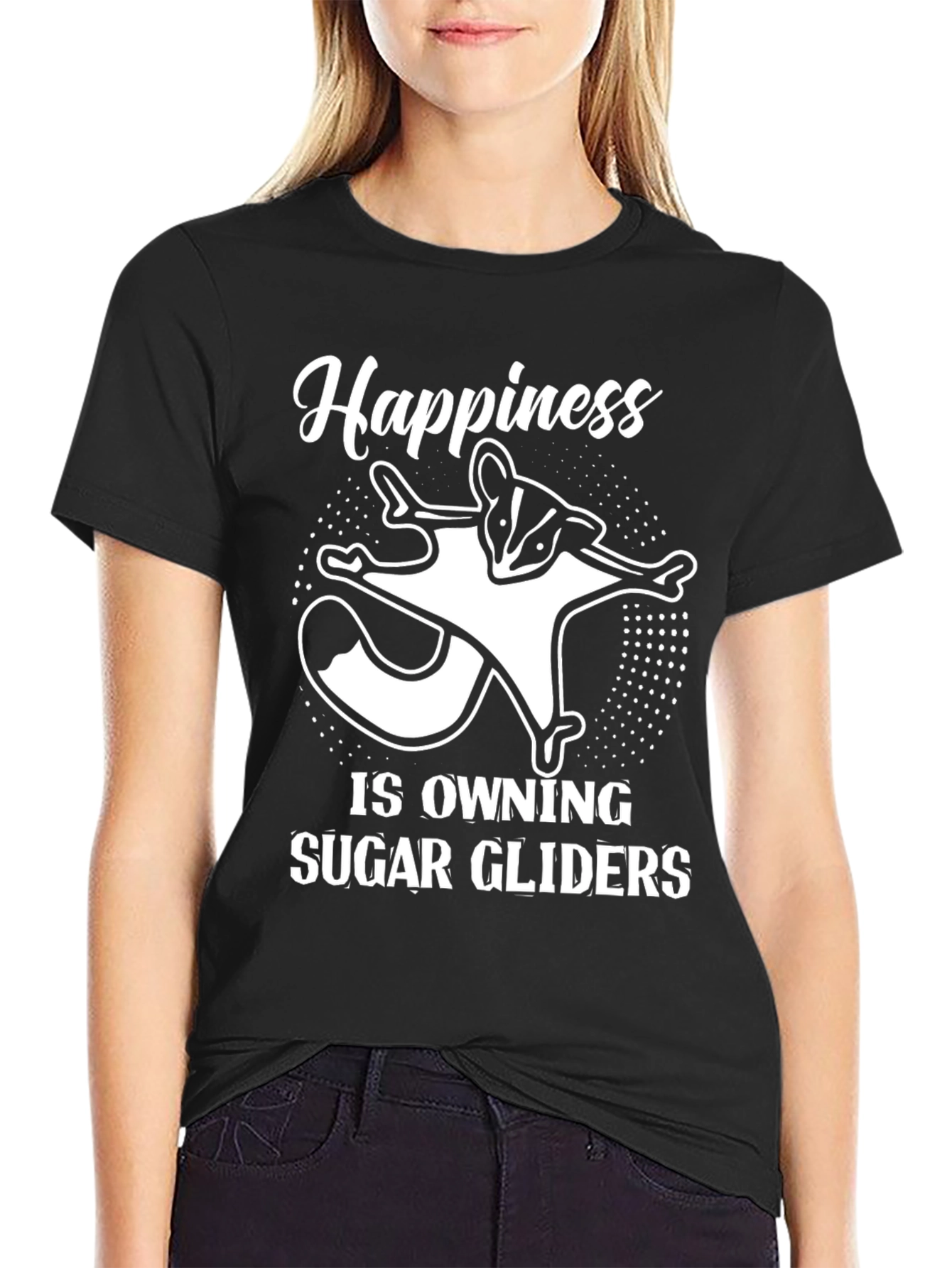 Happiness is Owning Sugar Gliders T-Shirt