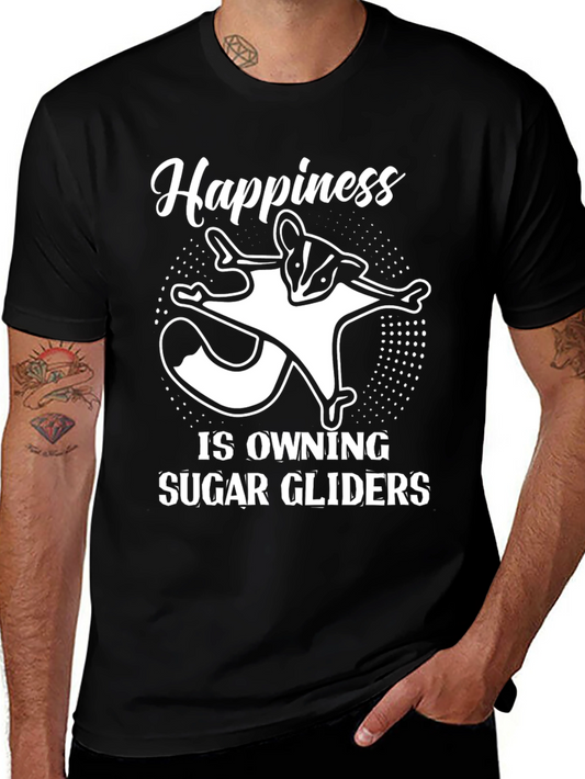Happiness is Owning Sugar Gliders T-Shirt